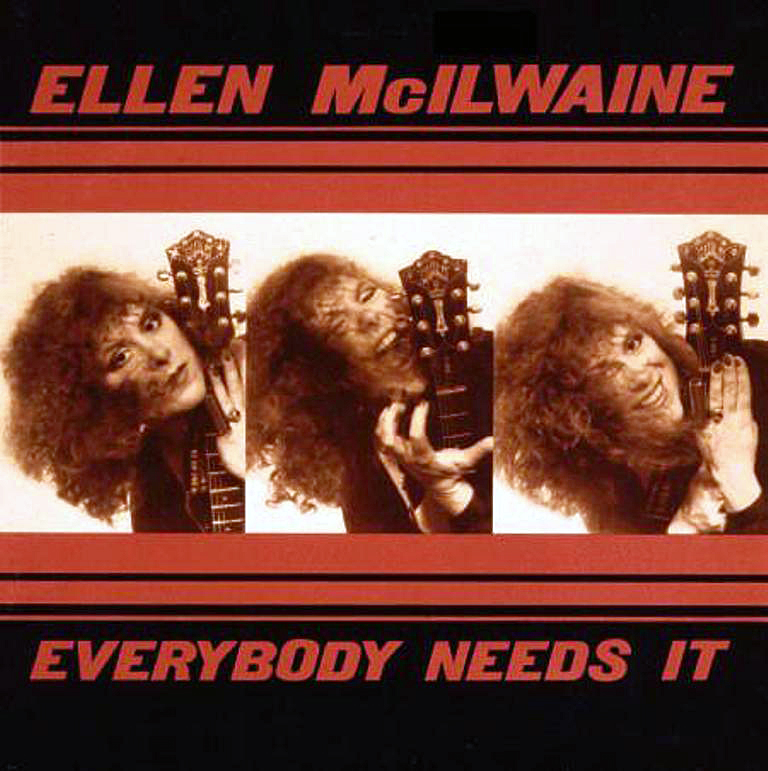 McIlwaine, Ellen - Everybody Needs It cover