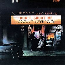 John, Elton - Don't Shoot Me I'm Only the Piano Player cover