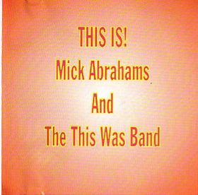 Abrahams, Mick - This is cover