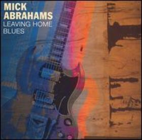 Abrahams, Mick - Leaving home blues cover