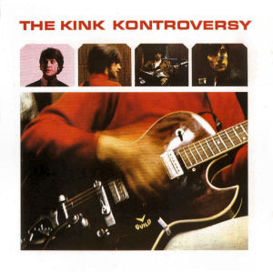 Kinks, The - The Kink Kontroversy cover