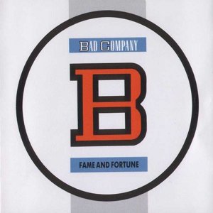 Bad Company - Fame And Fortune cover