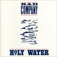 Bad Company - Holy Water cover