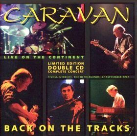 Caravan - Back Of The Tracks (Live On The Continent) cover