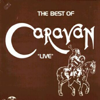 Caravan - The Best of Caravan 