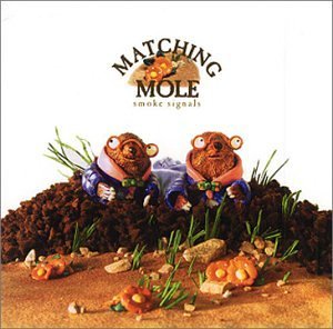 Matching Mole - Smoke Signals cover