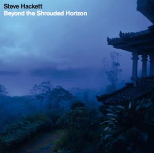 Hackett, Steve - Beyond the Shrouded Horizon cover
