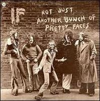If - Not Just Another Bunch Of Pretty Faces cover