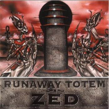 Runaway Totem - Zed cover