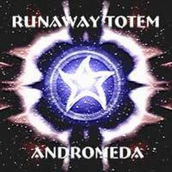 Runaway Totem - Andromeda cover