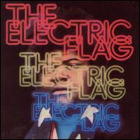 Electric Flag - An American Music Band cover
