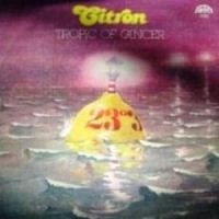 Citron - Tropic Of Cancer cover