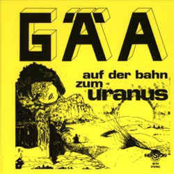 GÄA - Auf der Bahn zum Uranus cover