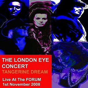 Tangerine Dream - The London Eye Concert cover