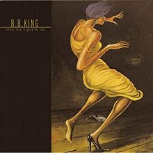 King, B. B. - Makin' Love Is Good for You cover