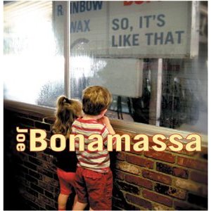 Bonamassa, Joe - So, It's Like That cover