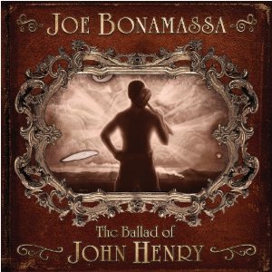 Bonamassa, Joe - The Ballad of John Henry cover