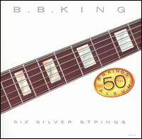 King, B. B. - Six Silver Strings cover