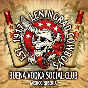 Leningrad Cowboys - Buena Vodka Social Club cover