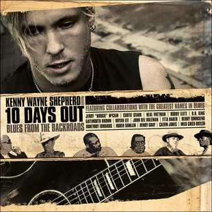 Shepherd, Kenny Wayne - 10 days out: Blues from the backroads cover