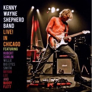 Shepherd, Kenny Wayne - Live! In Chicago cover