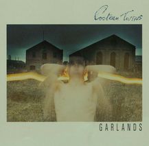 Cocteau Twins - Garlands cover