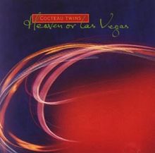 Cocteau Twins - Heaven or Las Vegas cover