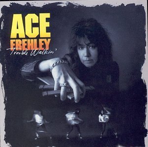 Frehley, Ace - Trouble Walkin' cover