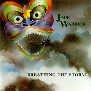 Jade Warrior - Breathing the storm cover