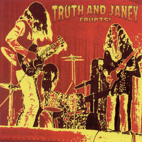 Truth and Janey - Erupts! (Live) cover