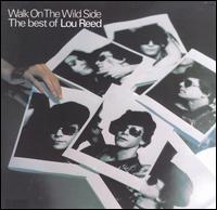 Reed, Lou - Walk on the Wild Side: The Best of Lou Reed cover