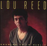 Reed, Lou - Growing Up in Public cover