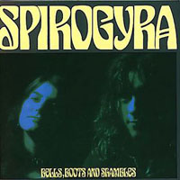 Spirogyra - Bells, Boots And Shambles cover