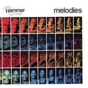 Hammer, Jan - Melodies (as Jan Hammer Group) cover
