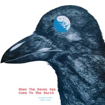 Strawberry Path & Flied Egg - When The Raven Has Come To Earth cover