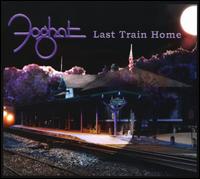 Foghat - Last Train Home cover