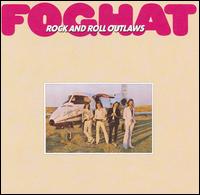 Foghat - Rock and Roll Outlaws cover