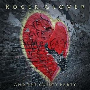Glover, Roger - If Life Was Easy cover