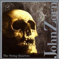 Zorn, John - The String Quartets cover