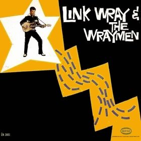 Wray, Link - Link Wray & the Wraymen cover