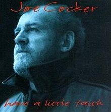 Cocker, Joe - Have a Little Faith cover