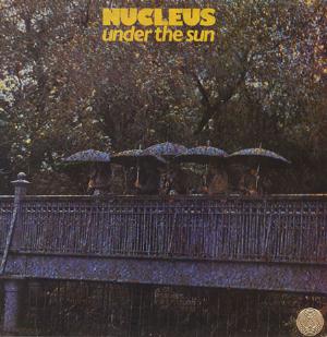 Nucleus - Under the sun cover