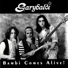Garybaldi - Bambi comes alive cover