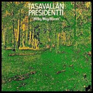 Tasavallan Presidentti - Milky Way Moses cover