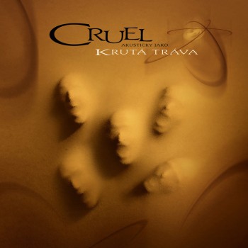 Cruel - Krutá tráva cover