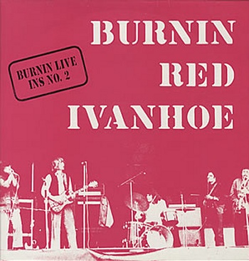 Burnin' Red Ivanhoe - Burnin’ live cover