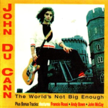 Du Cann, John - The World's Not Big Enough cover