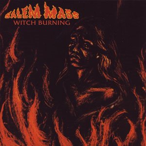 Salem Mass - Witch Burning cover