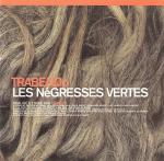 Négresses Vertes, Les - Trabendo cover