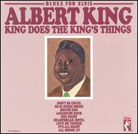 King, Albert - Blues for Elvis – King Does the King's Things cover